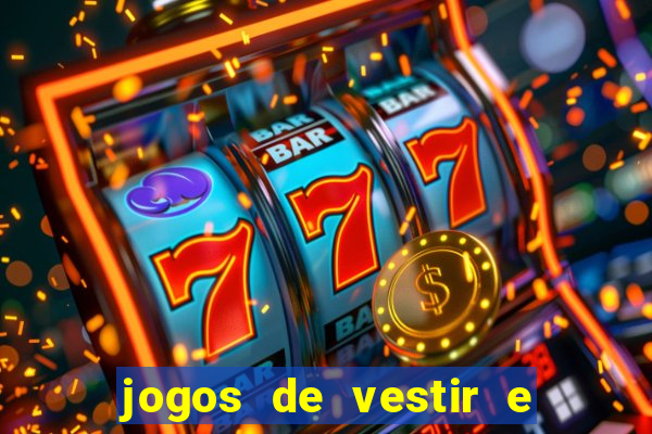 jogos de vestir e maquiar 360